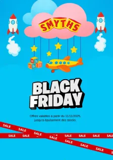 Catalogue Smyths Toys BLACK FRIDAY 2025 du 11/11